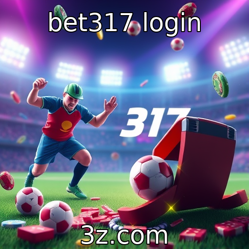 bet317 login - A evolução das plataformas de jogos online