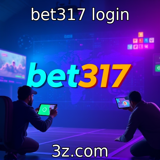 bet317 login : Desenvolvimento de tecnologias para jogos imersivos